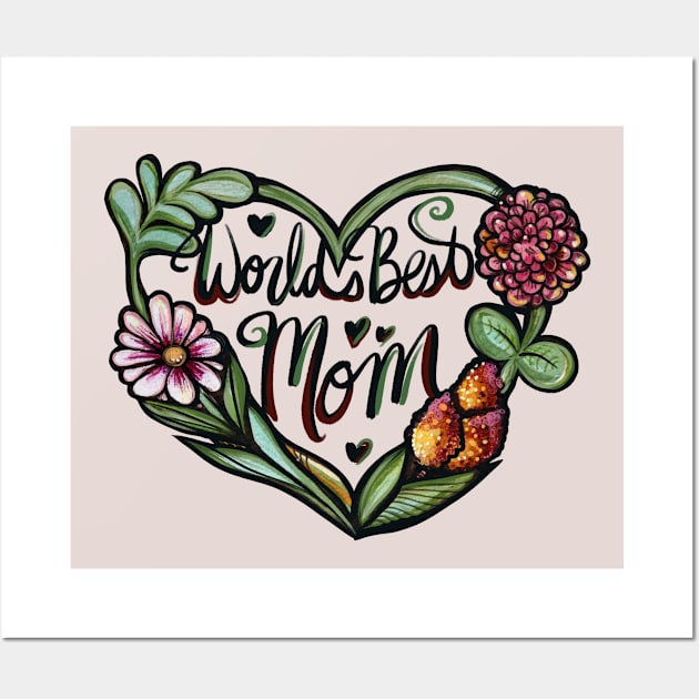 World's Best Mom Flower Heart Wall Art by bubbsnugg